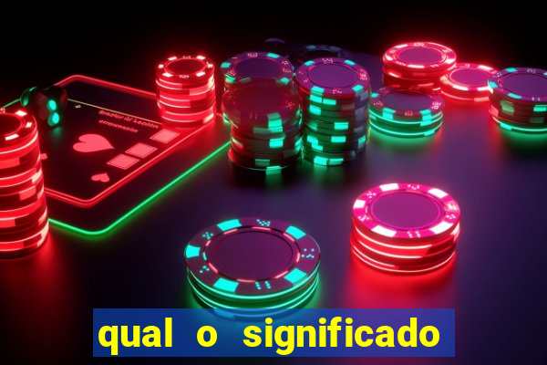 qual o significado do jogo